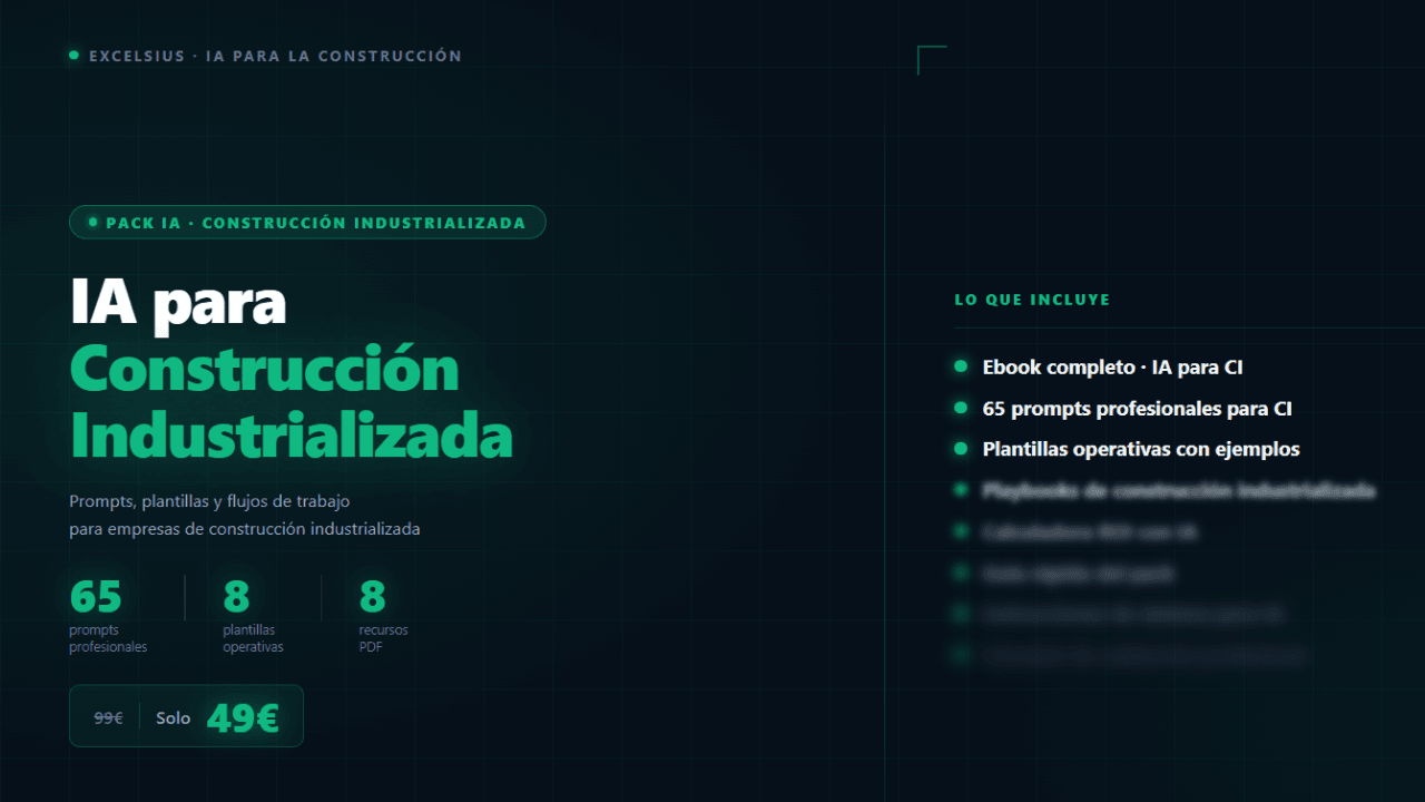 Pack IA Construcción Industrializada